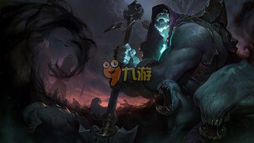 《英雄联盟：掘墓者全新重做技能属性深度解析》